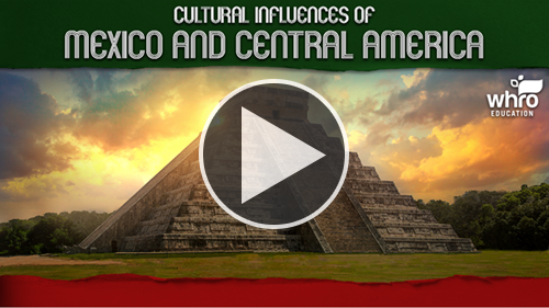 Cultural Influences of Mexico and Central America Learning Object